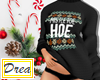 Mistletoe Hoe Sweater