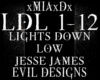 [M]LIGHTS DOWN LOW