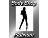 Body Shop VIP Platinum