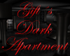 Gifts Dark Apartment