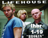 Lifehouse: Broken Pt,1