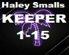 HALEY SMALLS KEEPER