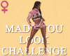 MADE YOU LOOK DANCE