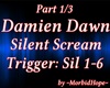 D. Dawn - Silent S. 1/3