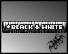 black & white dev - vip