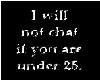 No Chat Under 25