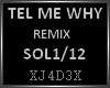 TEL ME WHY/Remix