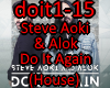 Steve Aoki - Do It Again