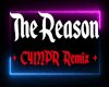 The Reason  C4MPR Mix