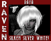 RAYA SILVER WHITE!