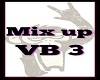 Mix Up VB 3