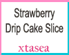 Strawbry Drip Cake Slice