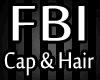 FBI cap with Hair Brown
