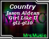 Jason Aldean Girl Like U