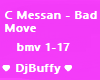 C-Messan Bad Move