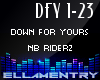 Down For Yours-NB Riderz