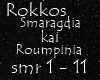 Rokkos-Smaragdia-Roumpin