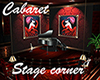 [M] Cabaret Stage corner
