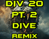 DIVE REMIX