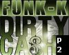 Dirty Cash FunkKMix (p2)