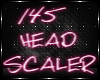 HEAD SCALER 145