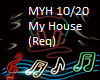 My House (Req)