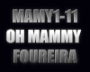 oh mammy (mamy1-11) song