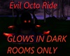 Evil Octo Ride