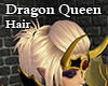 Dragon Queen Hair