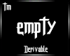 T! Empty Music Derivable