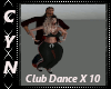 Club Dance x10