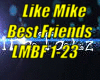 *Like Mike Best Friends*