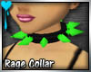 D™~Rage Collar: Green