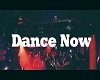 Dance Now ( part 2 )