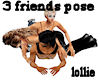 xo}Friends pile POSE