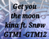 GET YOU THE MOON