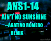 Ain't No Sunshine -Agati