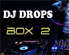 Best DJ drops  box 2
