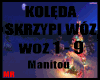 KOLĘDA- SKRZYPI WÓZ