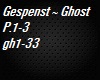 Gespenst - Ghost P.1