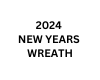 2024 NEW YEARS WREATH