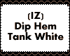 (IZ) Dip Hem White