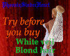 White veil Blond hair