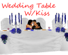 Wedding Table W/Kiss