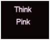 (D)"Think Pink" Breast C