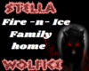 Fire n Ice family home
