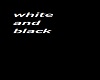 K white n black