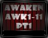 AWAKEN PART 1-2