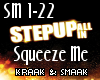 Squeeze Me-Kraak&Smaak