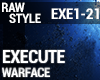 Rawstyle - Execute
